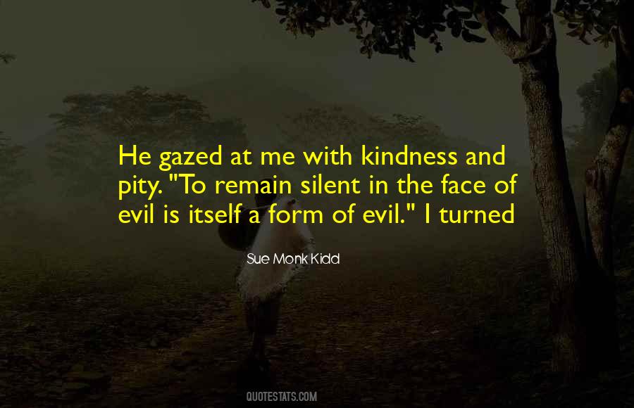Evil In Me Quotes #1697360