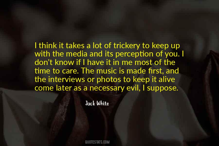 Evil In Me Quotes #17194