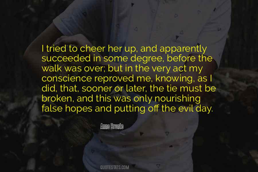 Evil In Me Quotes #1793980