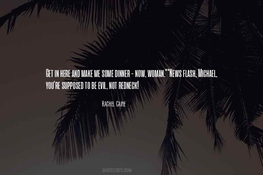 Evil In Me Quotes #1872859
