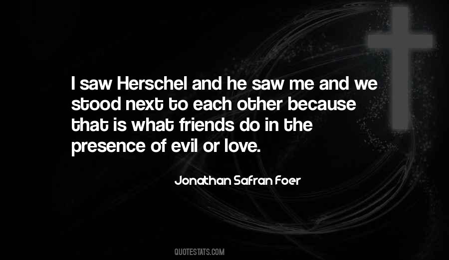 Evil In Me Quotes #493671