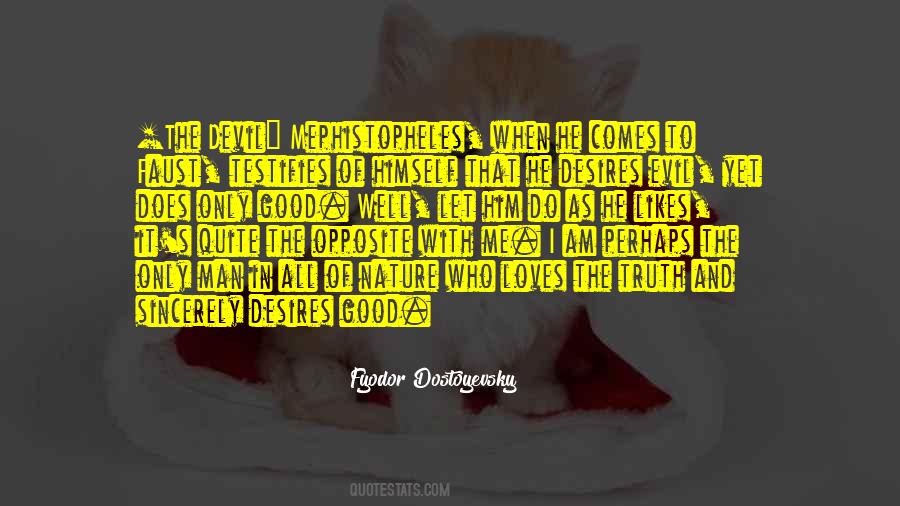 Evil In Me Quotes #556074