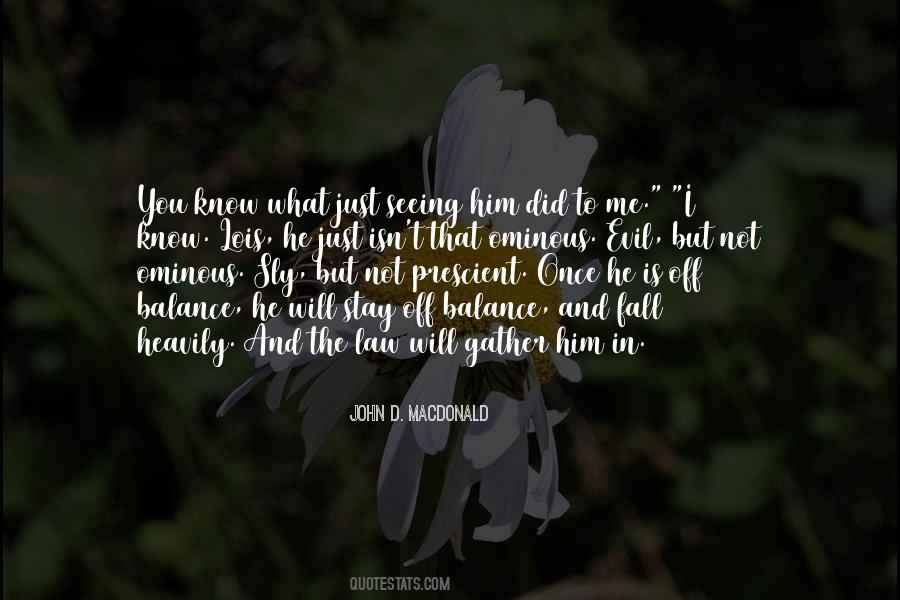 Evil In Me Quotes #953089