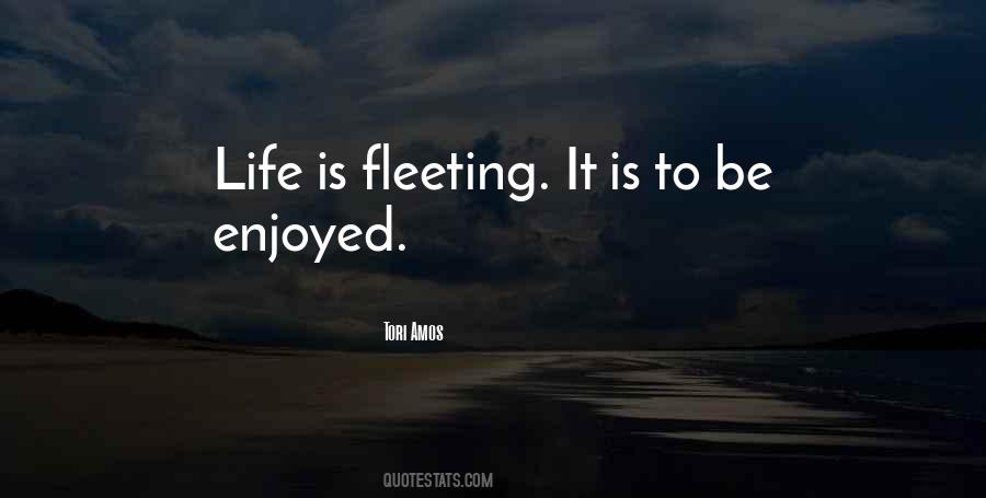 Is Fleeting Quotes #794813