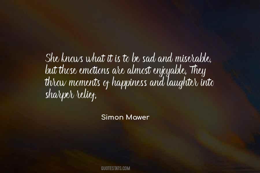 Happiness And Sad Quotes #1435013