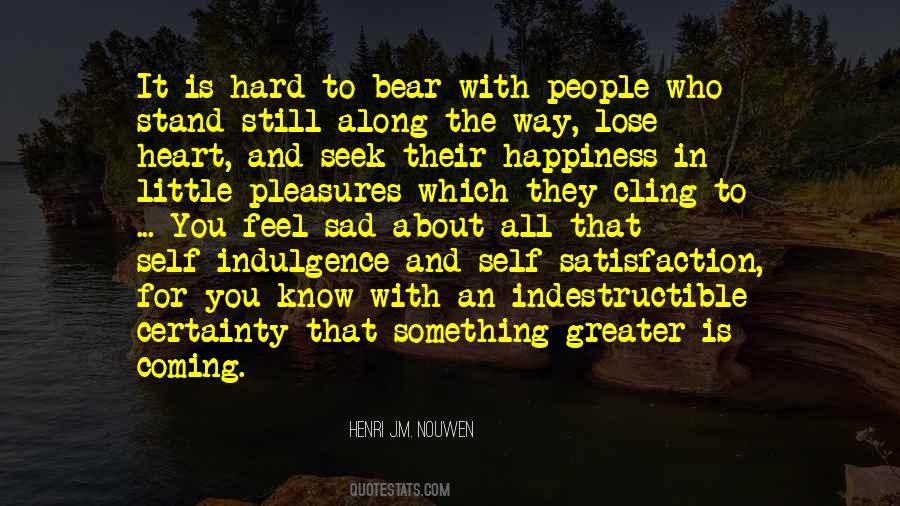 Happiness And Sad Quotes #1737132