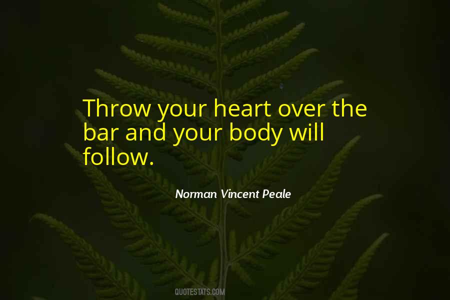Follow Your Heart Inspirational Quotes #1431046