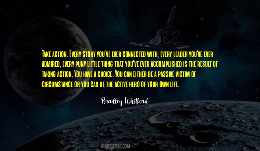 You Are The Hero Of Your Own Story Quotes #150107