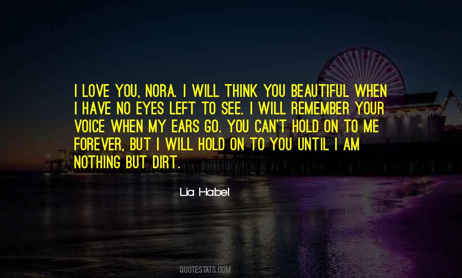 Remember Me I Will Remember You Quotes #1427252