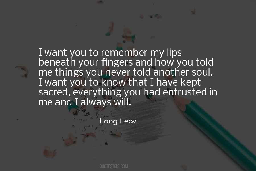 Remember Me I Will Remember You Quotes #488617