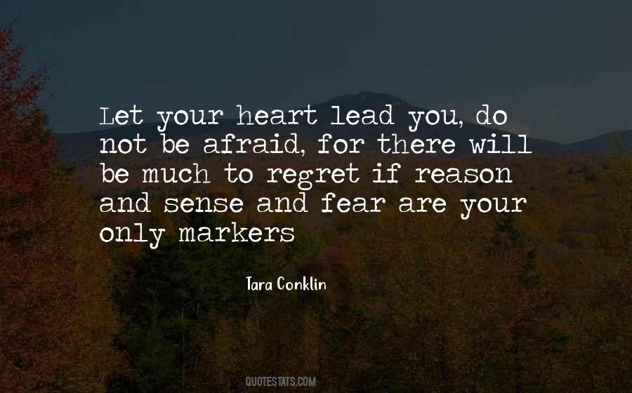 Lead With Your Heart Quotes #184418