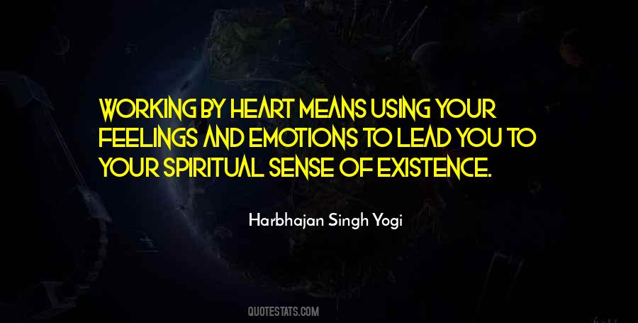 Lead With Your Heart Quotes #370329