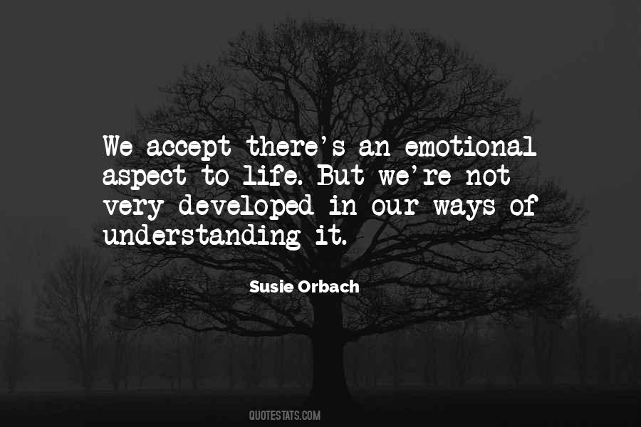 Emotional Aspect Quotes #207418