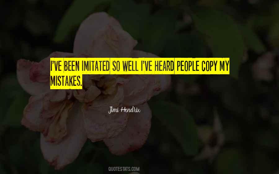 Quotes About Imitated #471871