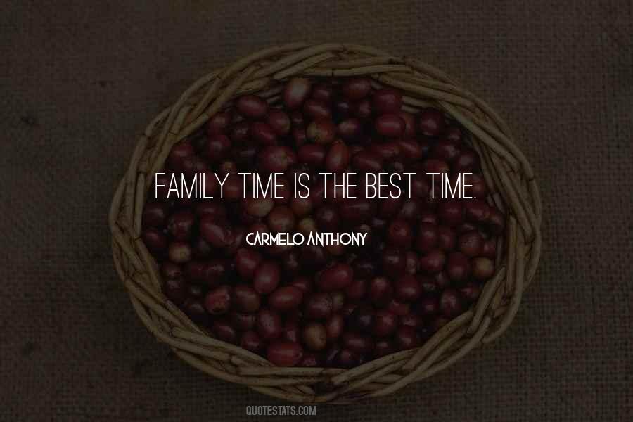 Family Time Best Quotes #497392