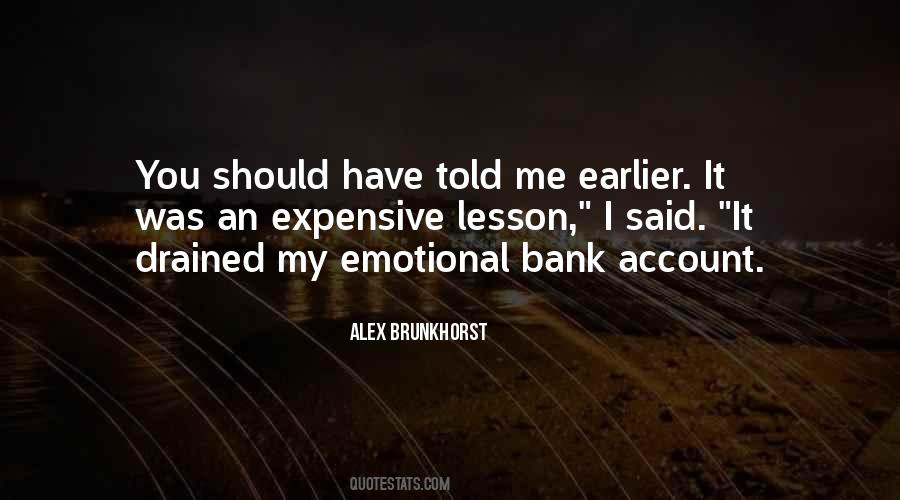 Emotional Bank Account Quotes #411285