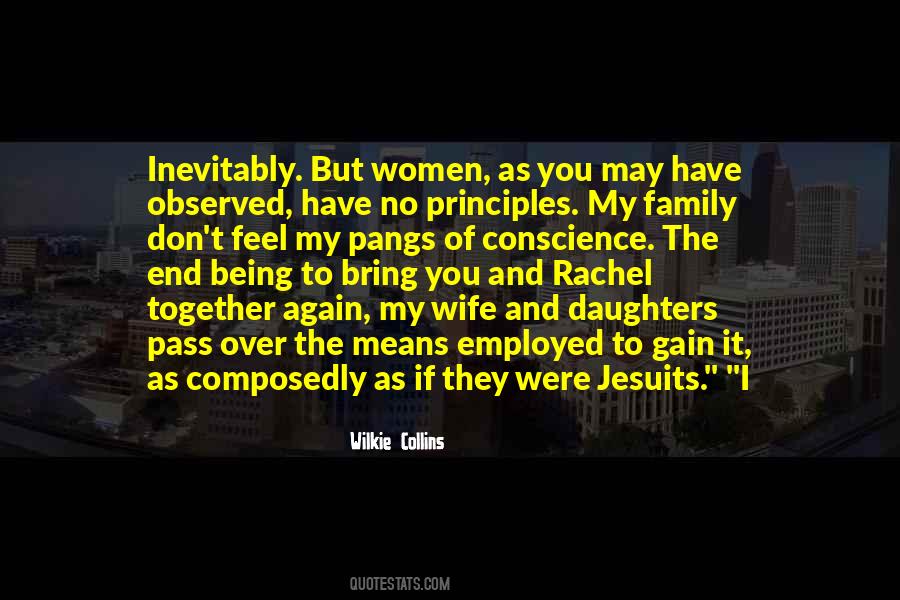 You Have No Conscience Quotes #1508645