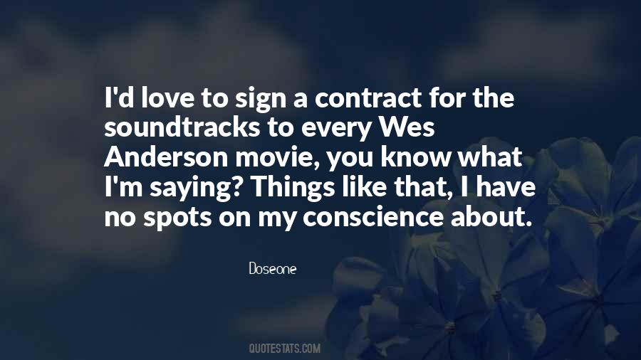 You Have No Conscience Quotes #15888