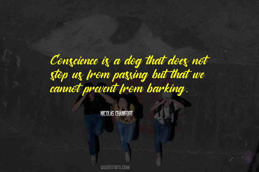 You Have No Conscience Quotes #21621