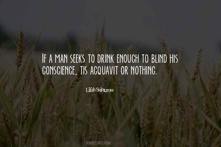 You Have No Conscience Quotes #26672