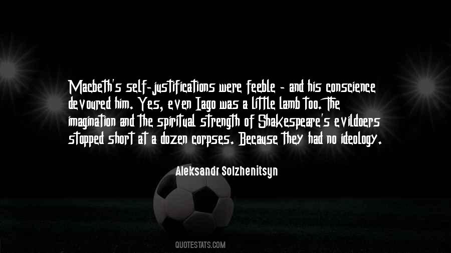 You Have No Conscience Quotes #31788