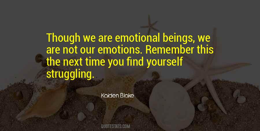 Emotional Beings Quotes #1002916