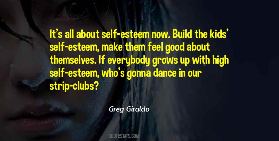 Build Your Self Esteem Quotes #562919