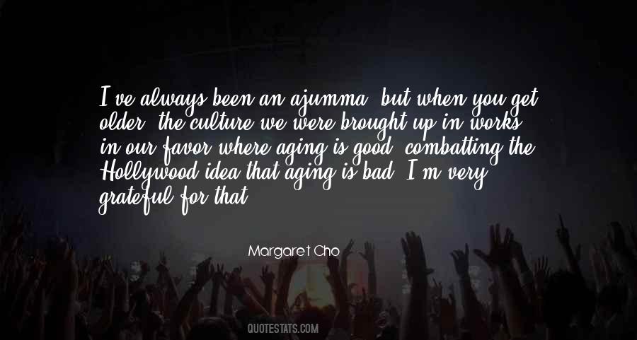 Aging Good Quotes #1122179