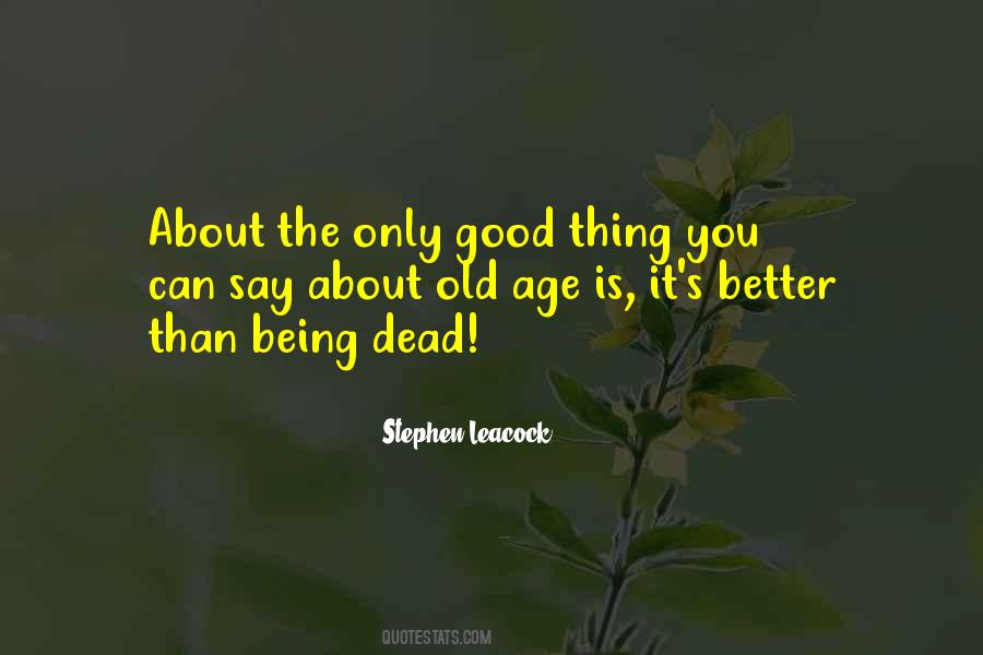 Aging Good Quotes #1858022
