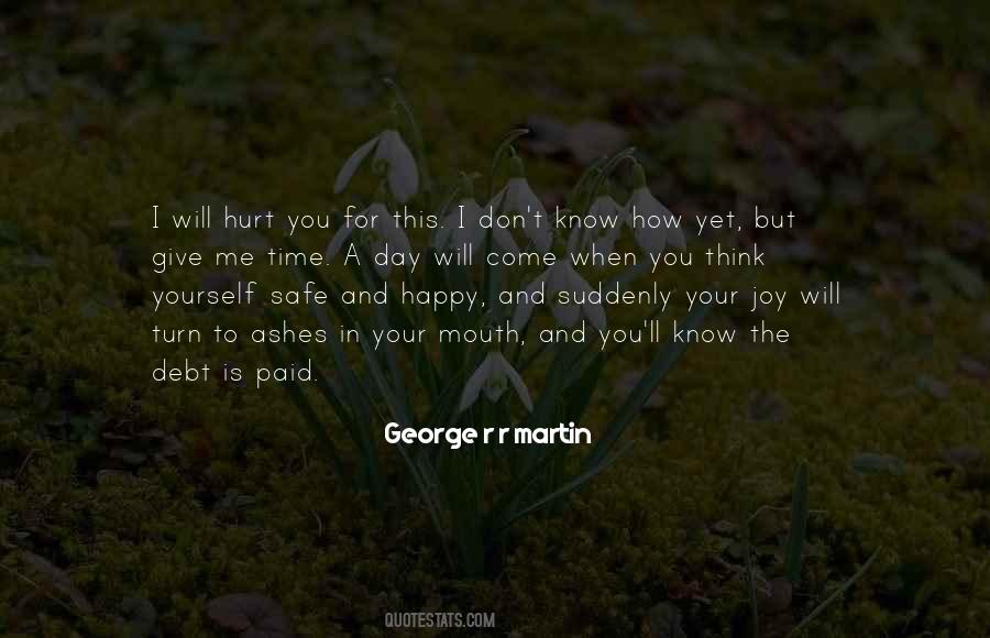 When You Hurt Me Quotes #1416857