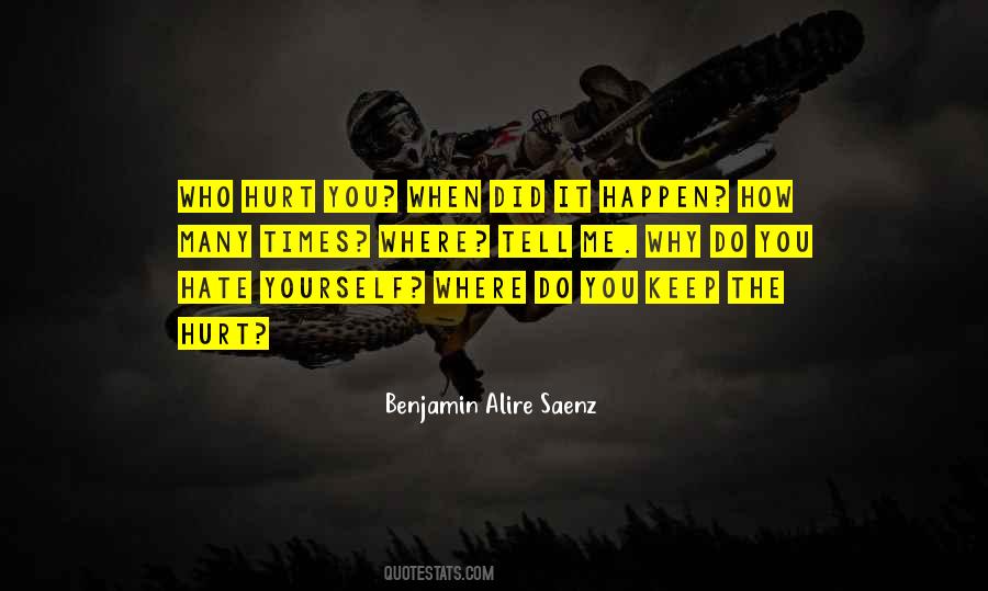 When You Hurt Me Quotes #1722156