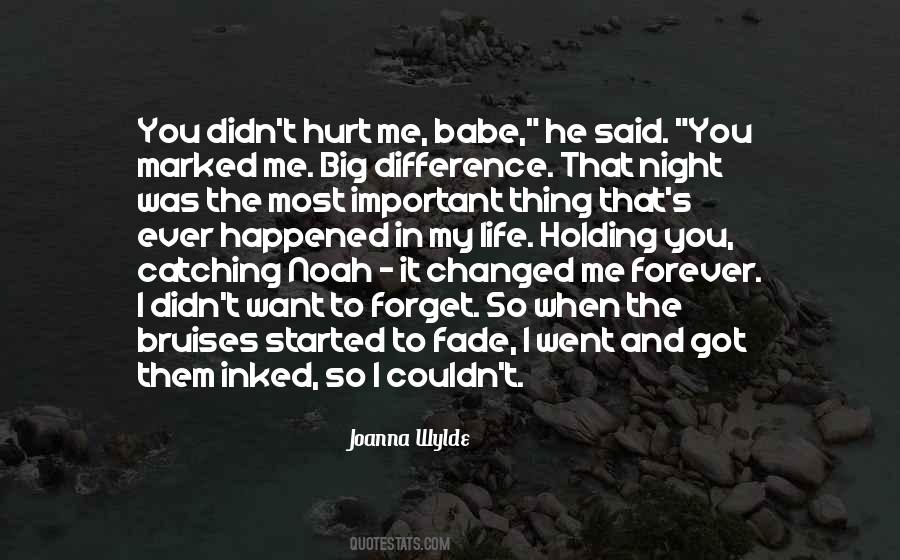 When You Hurt Me Quotes #1849161