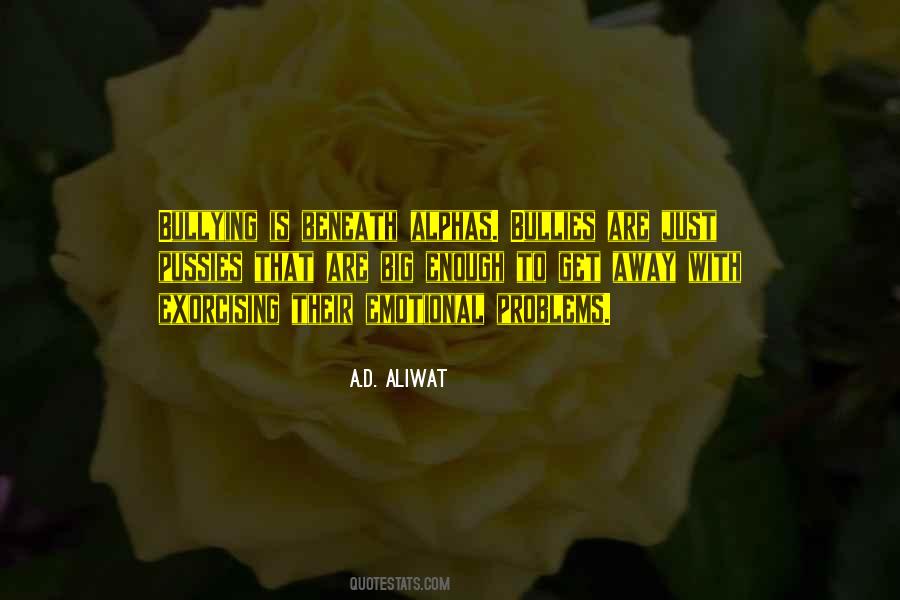 Emotional Bullying Quotes #192730