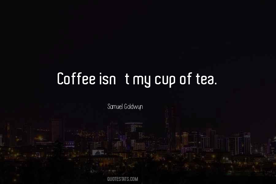Having A Cup Of Coffee Quotes #172847