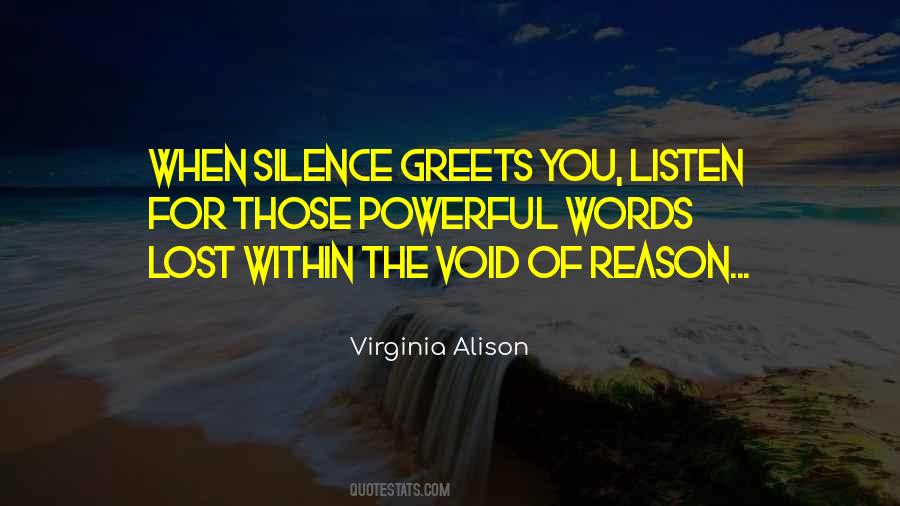 Silence Is More Powerful Quotes #716441