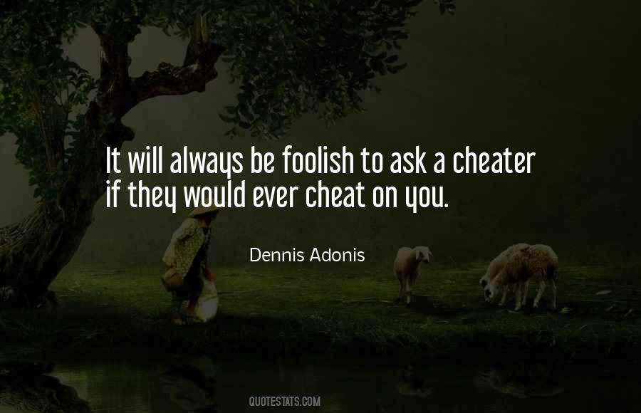 Quotes About Cheat On You #716134