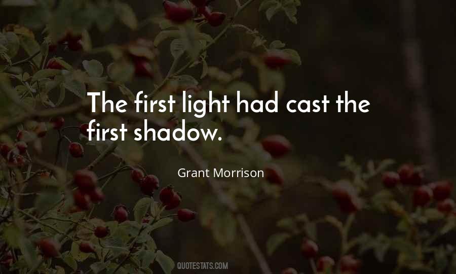 The Shadow You Cast Quotes #77352