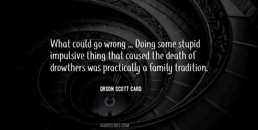 Death Family Quotes #276852