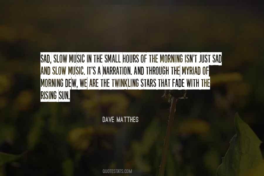 Morning Music Quotes #296602