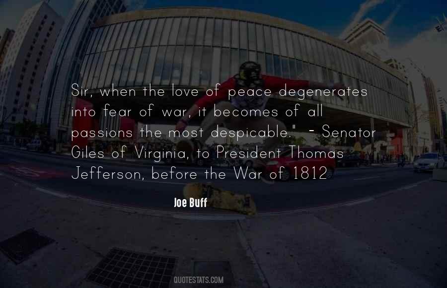 Fear Of War Quotes #1397885