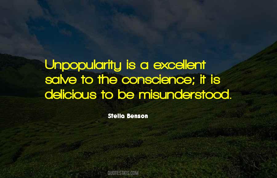 To Be Misunderstood Quotes #1730013