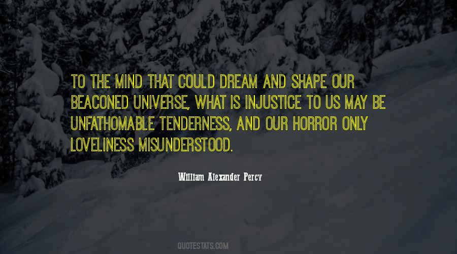 To Be Misunderstood Quotes #242855