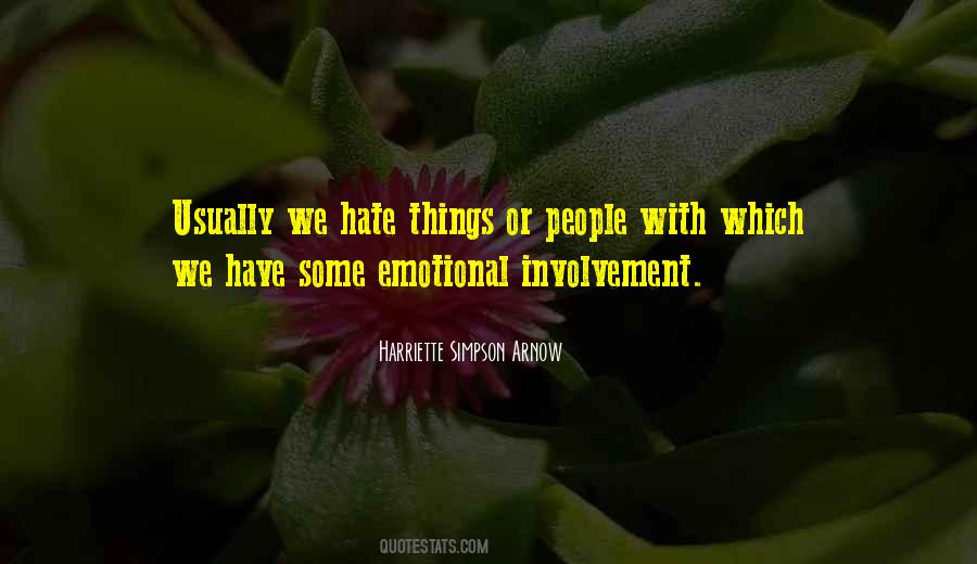 Emotional Involvement Quotes #1416911