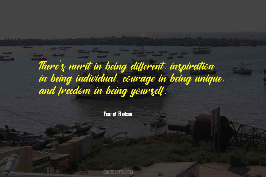 Be Unique Be Yourself Quotes #1670426