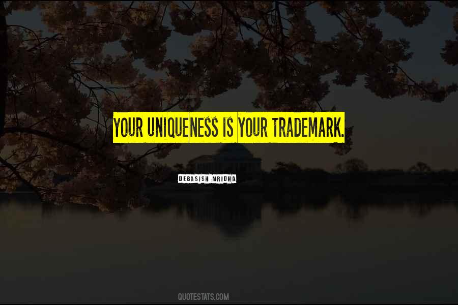 Be Unique Be Yourself Quotes #1824900