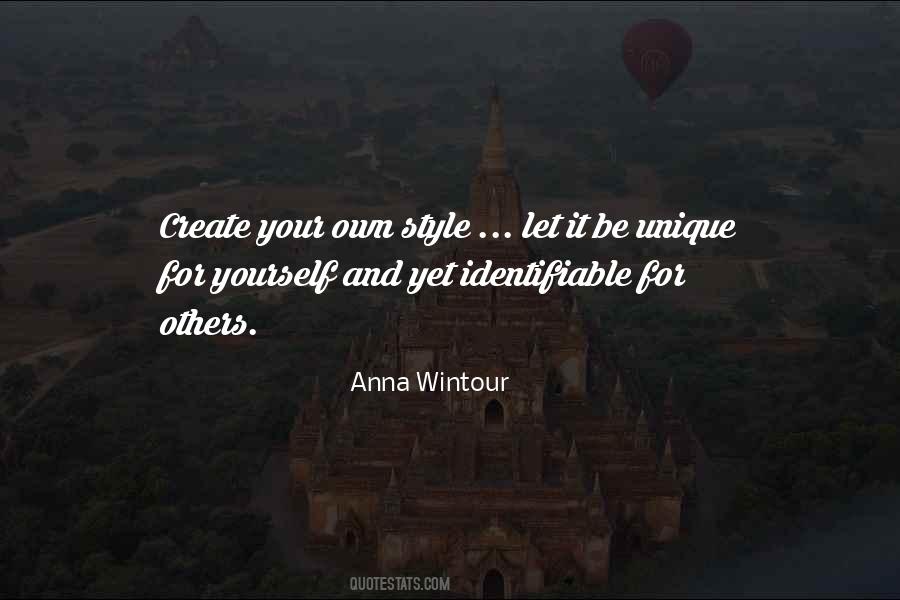 Be Unique Be Yourself Quotes #1875017