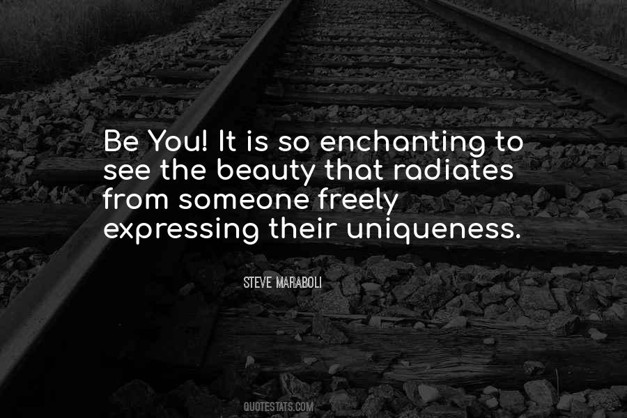 Be Unique Be Yourself Quotes #431559