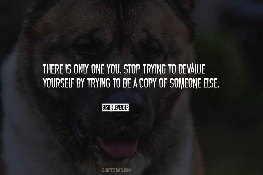 Be Unique Be Yourself Quotes #581183