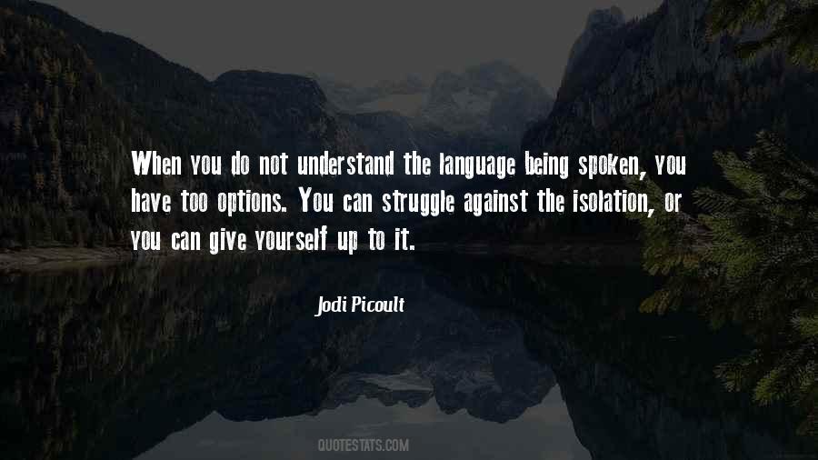 You Against Yourself Quotes #517580