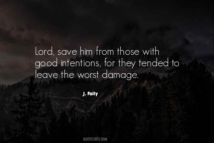 Lord Save Me Quotes #1047523